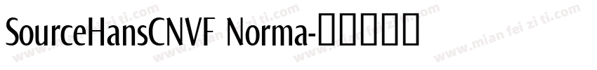 SourceHansCNVF Norma字体转换